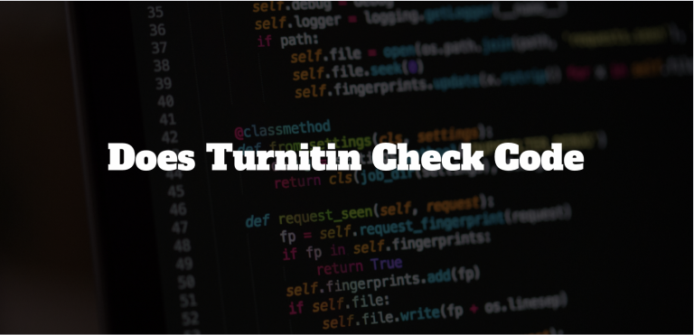 Does Turnitin Check Code : Can Code be Plagiarized?