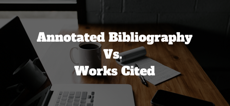  Annotated Bibliography Vs. Works Cited