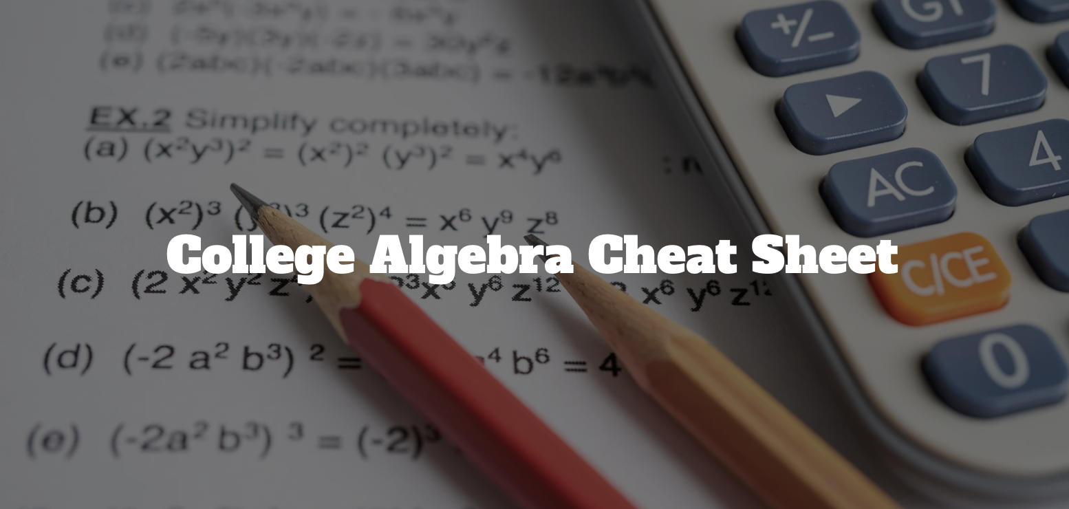 cheat sheet for college algebra