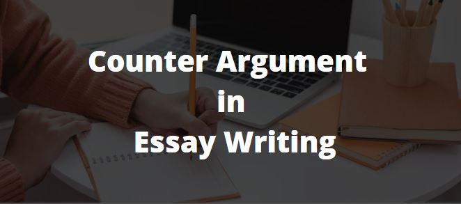 counter argument in paper writing
