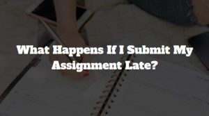 submit an assignment late