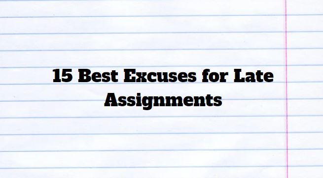 assignment extension excuses