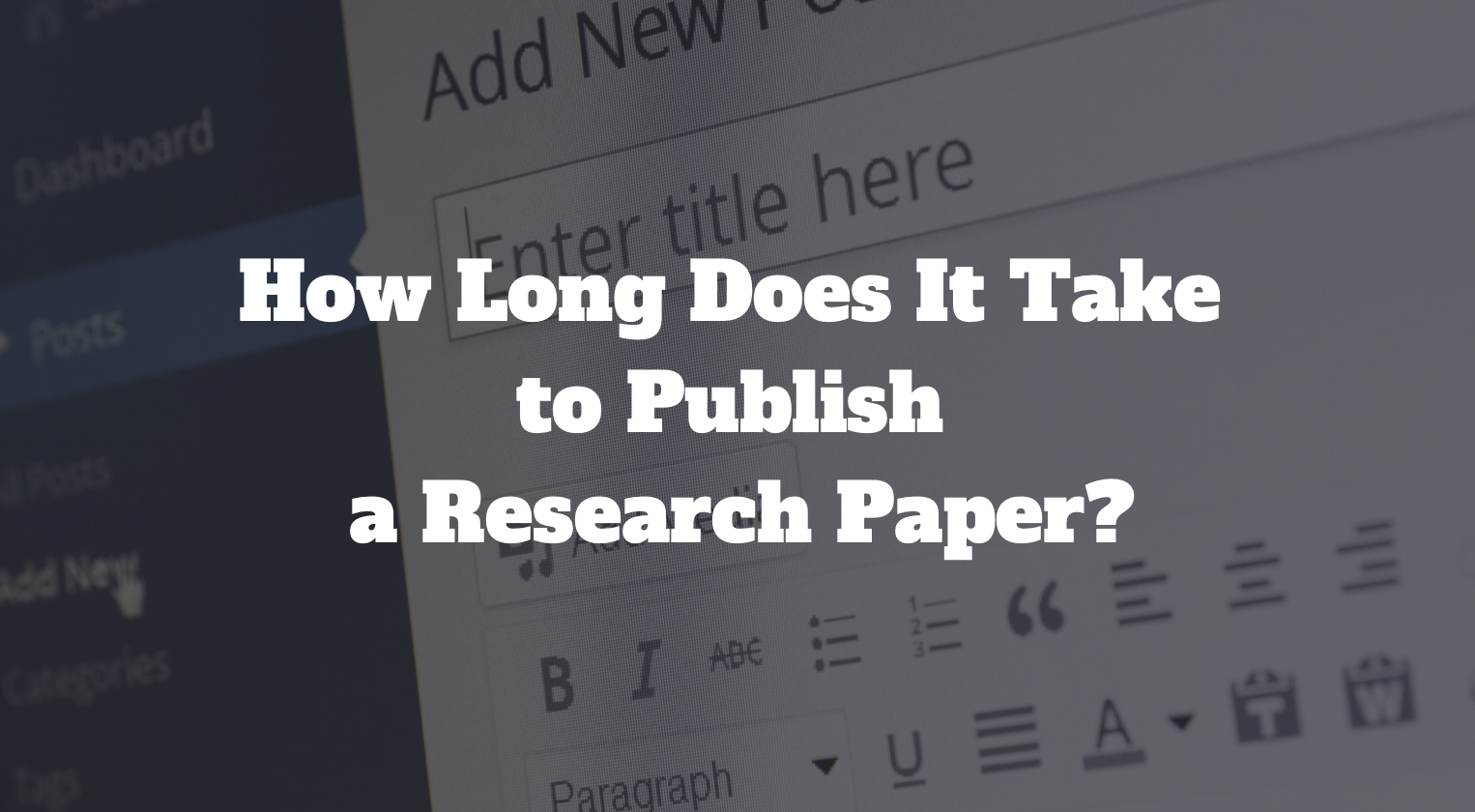 publishing research paper-how long it takes