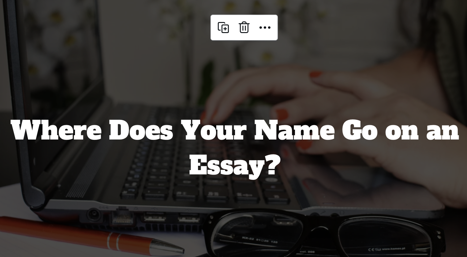 where to include name on essay