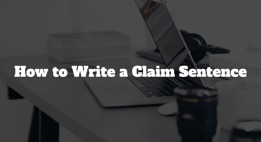 How To Write A Claim Sentence How Long Is A Claim Sentence GradesHQ what-is-a-claim-in-writing-statement-vs-claim-examples-7esl