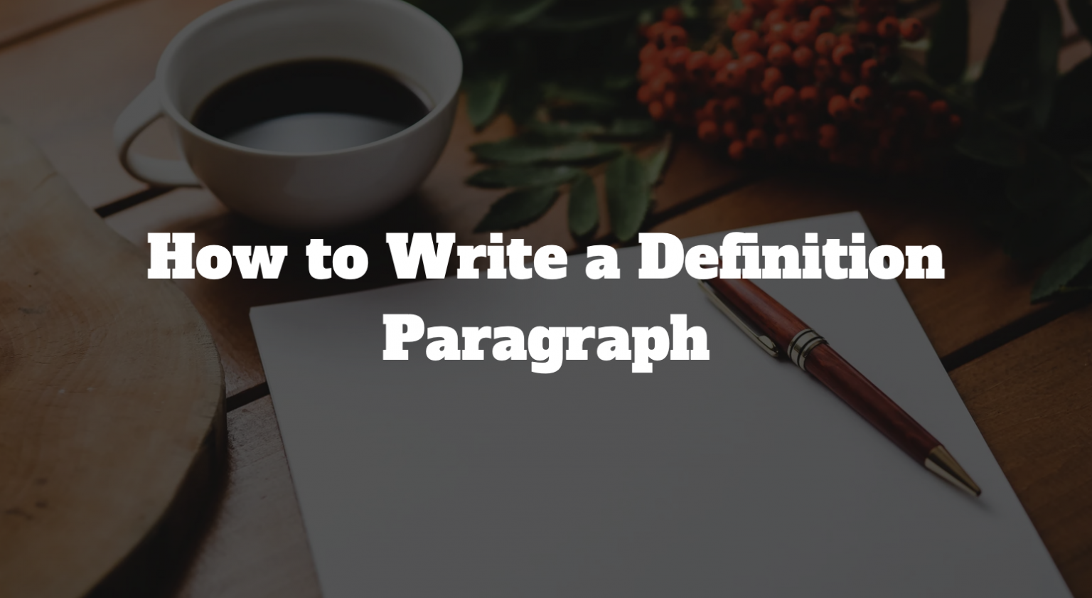 how-to-write-a-definition-paragraph-gradeshq