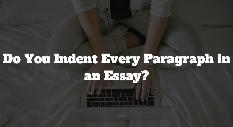 Do You Indent Every Paragraph in an Essay?: How to Indent in Microsoft Word